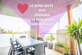 LE WINE NOTE CONFORT - TERRASSE - WIFI - PARKING -10 MIN MTPL - NEW - CoHôteConciergerie